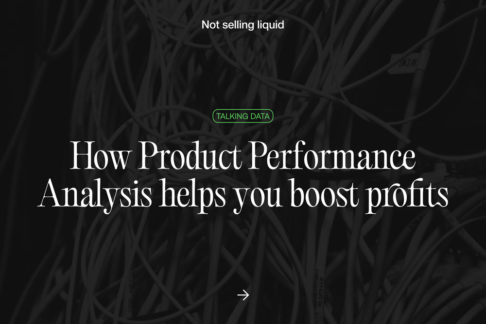 How Product Performance Analysis Helps You Boost Profits