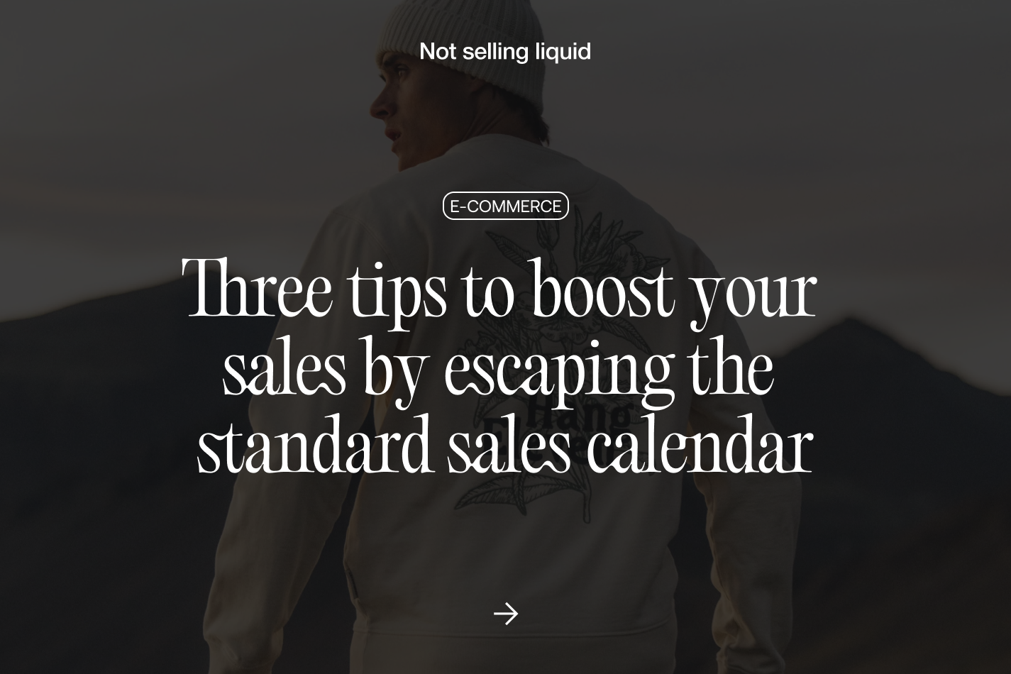 Three tips to boost your sales by escaping the standard sales calendar and creating a tailor-made solution for your brand